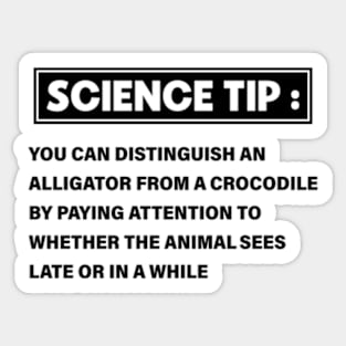 Science Tip Funny Crocodile Alligator Sticker